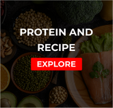 PROTEIN AND RECIPES